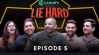 LIE HARD Ep. 5 ft @AakashGupta @KennySebastian @TheRahulDua @ShreejaChaturvedi