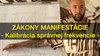 6 zákonov manifestácie (formujú ovplyvňovanie reality)