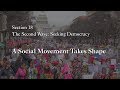 MOOC WHAW2.4x | 18.2 A Social Movement Takes Shape | The Second Wave in Action