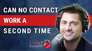 Can No Contact Work A Second Time If You Already Broke it