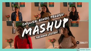 Mashup by Rachana and Rahul Jestadi || English x Hindi x Telugu