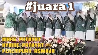 JUARA 1 MARS PATAYAT | HYMNE PATAYAT | PEREMPUAN ASWAZA | sekecamatan pameungpeuk garut