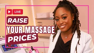 Tips for Increasing Prices | Massage Business