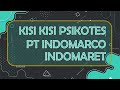 KISI KISI PSIKOTES PT INDOMARCO INDOMARET