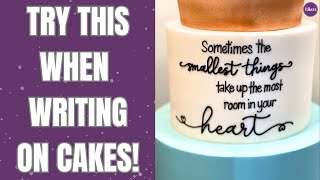 Writing BEAUTIFULLY On The Side Of A Cake!