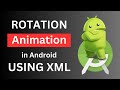 Android infinite rotation animation || Android rotation animation xml || Android animation tutorial