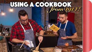 Home cooks try to use a cookbook from 1914!! | Sorted Food