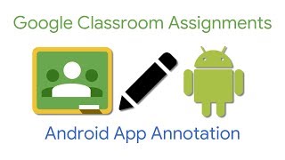 Classroom Android Annotations