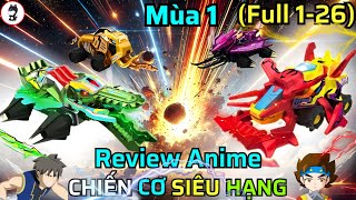 Review Anime Chiến Cơ Siêu Hạng: Bí Ẩn Đằng Sau Những CỖ MÁY Chiến Đấu! (Mùa 1)