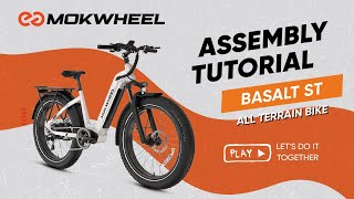 How To Assemble BASALT ST | Mokwheel ebikes