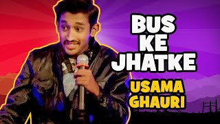 Bus Ke Jhatke | The Laughing Stock - S02E08 | Usama Khan Ghauri | Stand-Up Comedy | The Circus