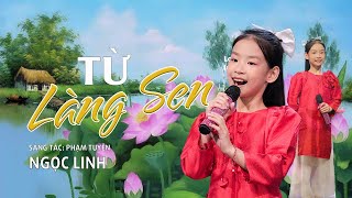 Từ Làng Sen | Ngọc Linh | Ca Nhạc Thiếu Nhi