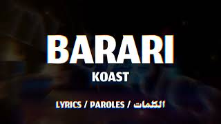 KOAST - BARARI + LYRICS {TN-L}