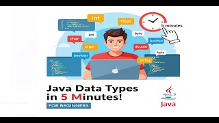 Java Data Types Explained in 5 Minutes | Java Programming Tutorial for Beginners