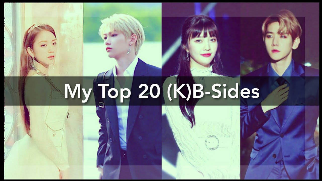 My Top 20 Kpop B-Sides - YouTube