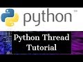 Python Threading Tutorial | Learn Python Threads and Threading