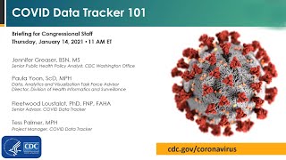 COVID Data Tracker 101 Briefing for Congressional Staff