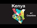 kenya geography u0026 counties countries of the world