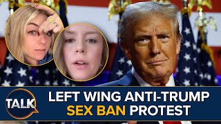 Trump Haters Plan Sex Ban To Protest Election Result And Gender Attacks