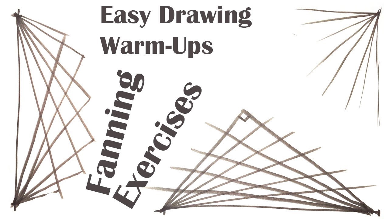 Easy Drawing Warm Ups Fanning Exercises Youtube