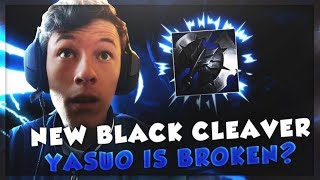 NEW BLACKCLEAVER YASUO BUILD INSANE 140 KILL GAME OP!?