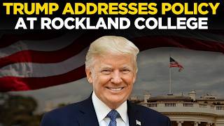 Trump LIVE: President Trump Addresses Major Policy Shift at Rockland Community College | US News