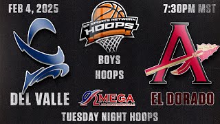 LIVE Tuesday Night Hoops Boys 🏀 Del Valle Conquistadores  vs El Dorado