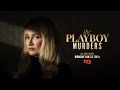 The Playboy Murders | Official Trailer | ID