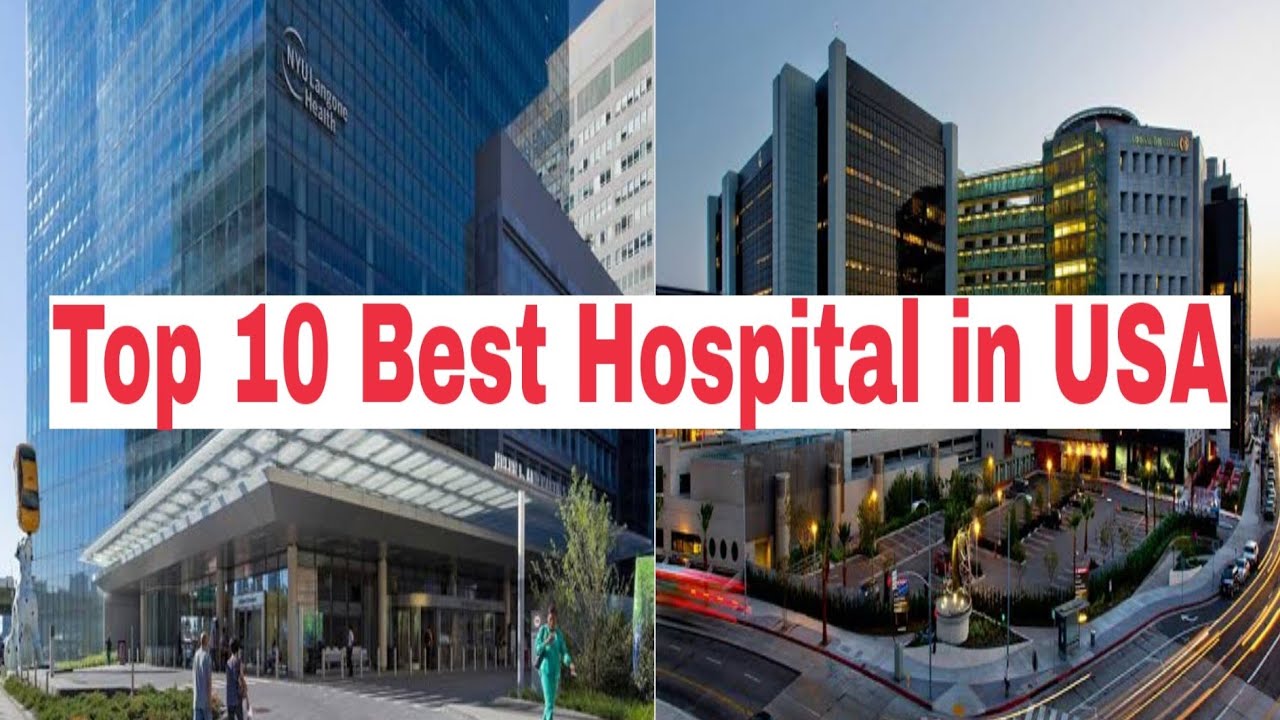 Top 10 Best Hospital In USA || Top 10 USA Hospital List - YouTube