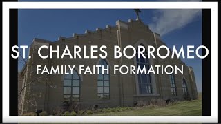 Family Faith Formation Overview - St. Charles Borromeo - Archdiocese of Omaha