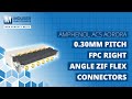 Amphenol Aorora 0.30mm Pitch FPC Right Angle ZIF Flex Connectors: New Product Brief | Mouser