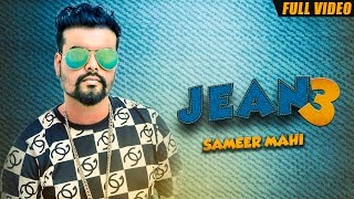 New Punjabi Songs 2016 | Jean 3 | Official Video [Hd] | Sameer Mahi Ft. Nation Brothes | Latest Song