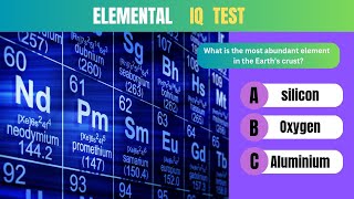 Elemental IQ Test: General Knowledge quiz on the periodic table