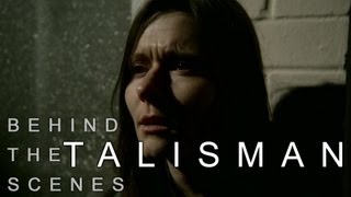 Behind the Scenes of TALISMAN