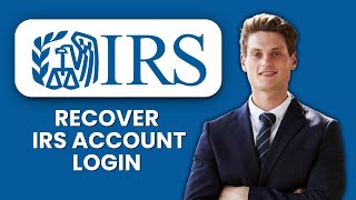 How to Recover IRS Account Login 🔑 Step-by-Step Guide to Regain Access Quickly