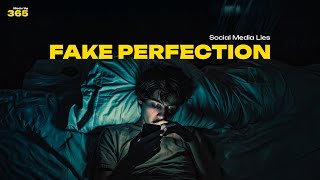 128 Minutes of Truth: The Reality Behind Social Media Perfection