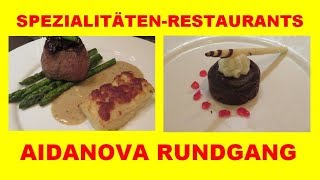 AIDANOVA  ALLE SPEZIALITÄTEN-RESTAURANTS IN 10 MINUTEN inkl  Essen