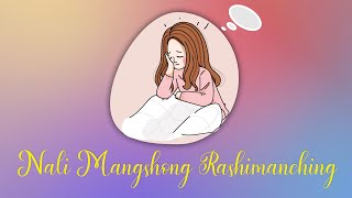 Nali Mangshongli Rashimanching || K Remnu