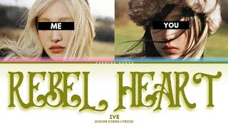 IVE 'REBEL HEART' [SING WITH ME] {KARAOKE}