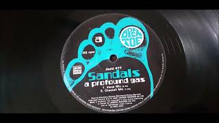 Sandals - A Profound Gas (Ardens Bud Phase 2)