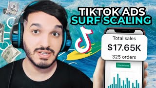 [TOO EASY] My $23k Per Week TikTok Ads Surf Scaling Strategy - Shopify Dropshipping