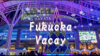 FUKUOKA TRIP HIGHLIGHTS