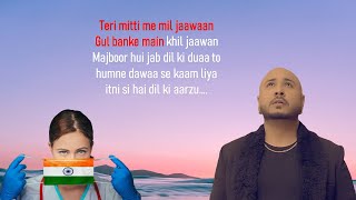 🎵 Lyrics Teri Mitti - Tribute to Doctors | B Praak | Akshay Kumar | Arko | Manoj Muntashir | Kesari