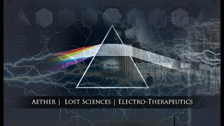 Tom Joseph Brown: Aether | Lost Sciences | Cosmological Botany | Electric Universe