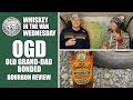 Old Grand-Dad Bonded Bourbon Review - Whiskey in the Van Wednesday