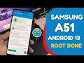 Samsung A51 SM-A515F Android 13 Root | Restart Fixed |How to Root Samsung Galaxy A51 Android 13 2023