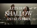 Sing with Me. Shallow Cover Bradley Cooper & Lady GaGa Karaoke w. Male Part Only