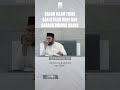 dalam islam tidak ada istilah uang dan barang dibawa orang ustadz muhammad nuzul dzikri shorts