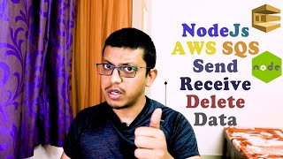 SQS Using Node Js - Send, Receive And Delete data