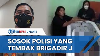 Sosok Oknum Anggota Polisi Tembak Brigadir J di Depan Rumah Pejabat Mabes Polri, Ini Pengakuannya